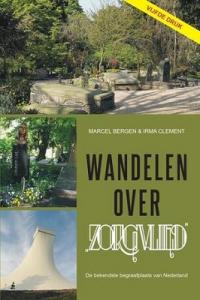 Wandelen over Zorgvlied geeft een fascinerend beeld van de bekendste begraafplaats van Nederland.